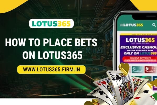 How to Place Bets On Lotus365 | Lotus365 App