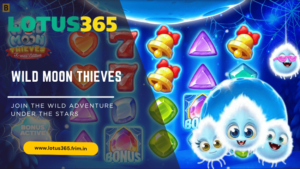 Read more about the article Wild Moon Thieves on Lotus365: Join the Wild Adventure Under the Stars