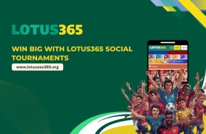 Read more about the article Win Big with Lotus365 Social Tournaments