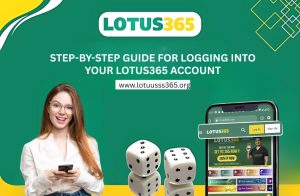 Read more about the article Step-by-Step Guide for Logging into Your Lotus365 Account
